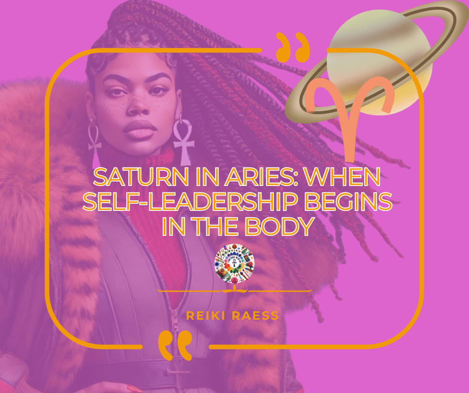 Saturn in Aries: When Self-Leadership Begins in the Body
